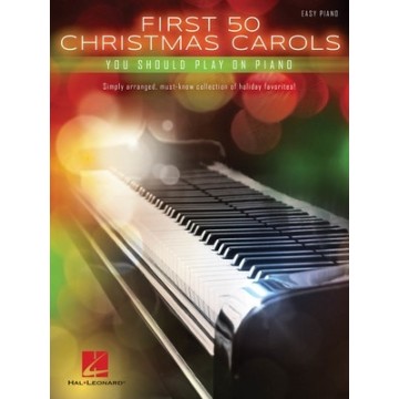 First 50 Christmas Carols You Should Play on the Piano