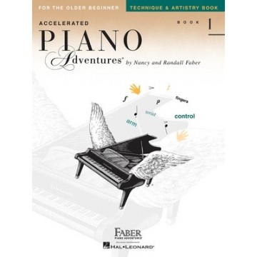 Accelerated Piano Adventures for the Older Beginner (Technique & Artistry, Book 1)