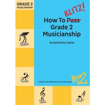 How To Blitz Grade 2 Musicianship