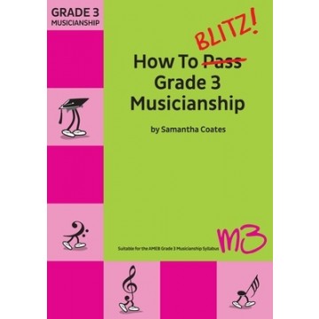 How To Blitz Grade 3 Musicianship