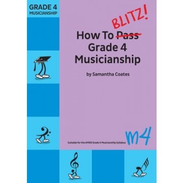 How To Blitz Grade 4 Musicianship